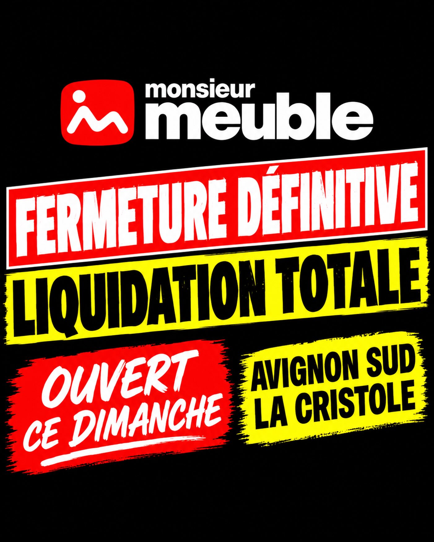 Affiche de liquidation — MONSIEUR MEUBLE Avignon